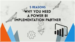 Why you need a Power BI implementation partner?