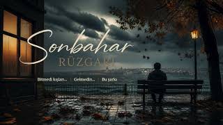 Sonbahar Rüzgarı 🍂 Kalbimin Kışları Bitmedi… Duygusal Türkçe Şarkı 2026