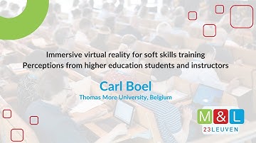 Immersive virtual reality for soft skills training | Carl Boel | Media & Learning 2023