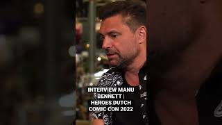 Interview Manu Bennett | Heroes Dutch Comic Con 2022
