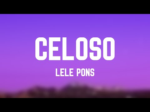 Celoso – Lele Pons [Lyrics Video]