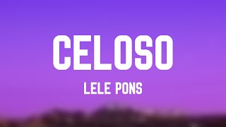 Celoso - Lele Pons [Lyrics Video]