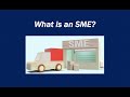 What is an SME?