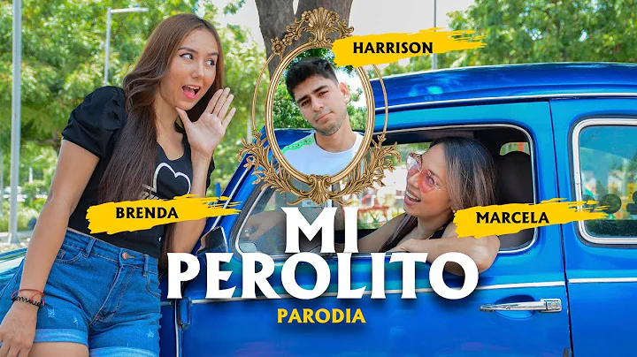Mi Perolito (parodia) - Brenda Alexandra