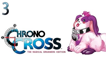 Chrono Cross (Remaster) — Part 3 - A Day At The Beach