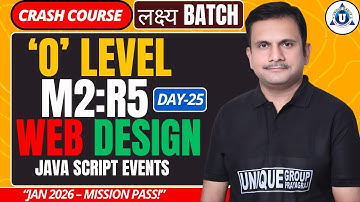 O Level M2:R5 Crash Course Day 25 | Java Script Evenys | Full Concept + Practice | BY-NITIN SIR