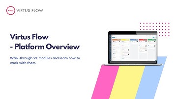 Virtus Flow Platform Overview