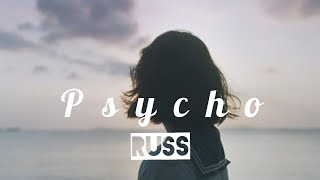 [Vietsub+Lyrics]PSYCHO,Pt2|| RUSS