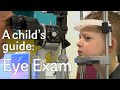 A child's guide to hospital - Eye Exam