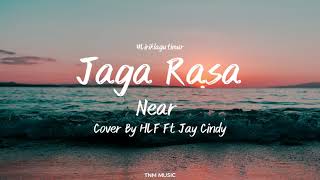 Lirik Lagu Timur Jaga Rasa - Near Cover By HLF ft Jay, Cindy