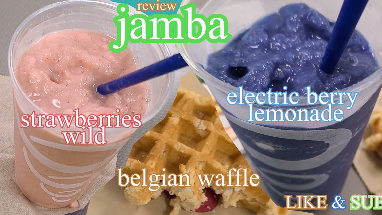jamba electric berry lemonade & strawberries wild & belgian waffle