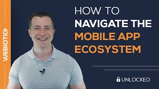 How to Navigate the Mobile App Ecosystem screenshot 4