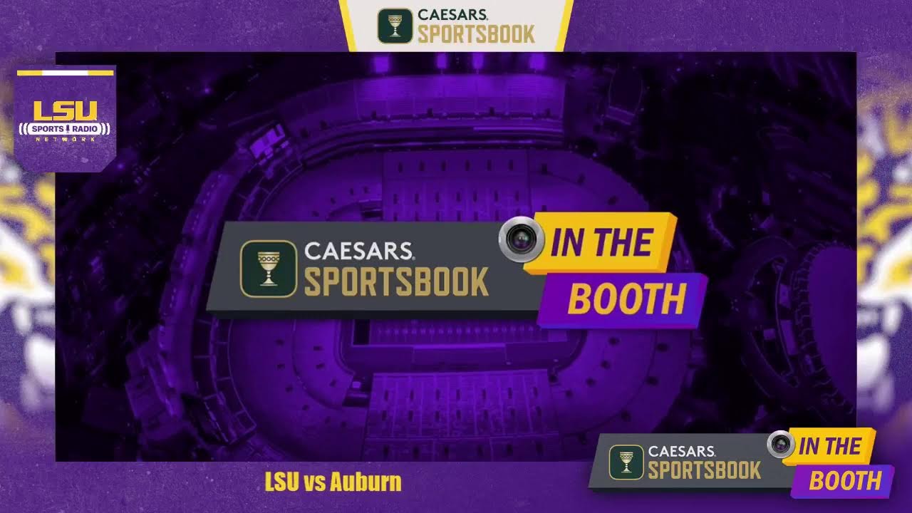 In the Booth with LSU Sports Radio Network Win Big Sports