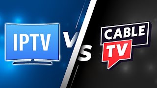IPTV vs Cable TV | What is IPTV and how does it work | Video On Demand - Live TV - Time Shifted TV