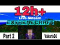 12h extremecraft livestream challange  part2  vakarisdj