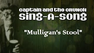 SING-A-SONG | Mulligan's Stool