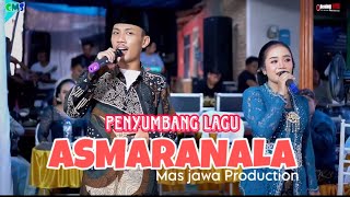 ASMARANALA - SINOMAN NYUMBANG LAGU