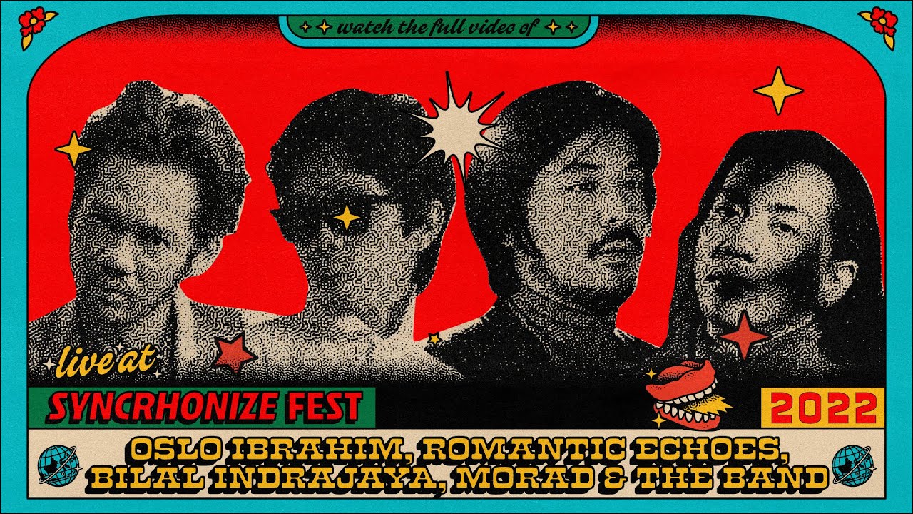 Oslo Ibrahim, Romantic Echoes, Bilal Indrajaya, Morad & the Band #LIVE @ Synchronize Fest 2022
