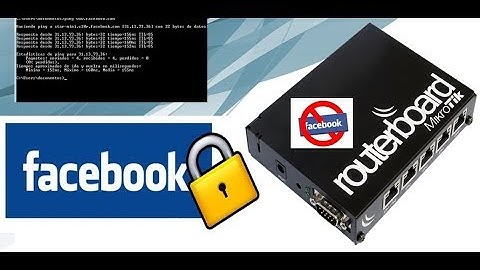 Bloquear Facebook con Mikrotik 2025