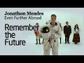 Meades, Remember the Future, 1997