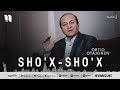 Ortiq Otajonov - Sho'x-sho'x (audio) Mp3 Song