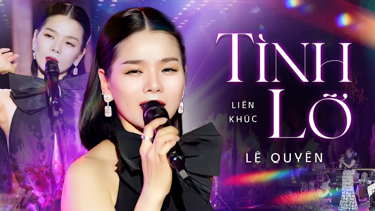 ⁣Tình Lỡ, Nếu Em Được Chọn Lựa - Lệ Quyên | Tuyển Tập Những Ca Khúc Hay Nhất của Lệ Quyên