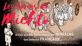 Bonus Michto! : Il était une fois l'internement des Nomades, une mémoire française...