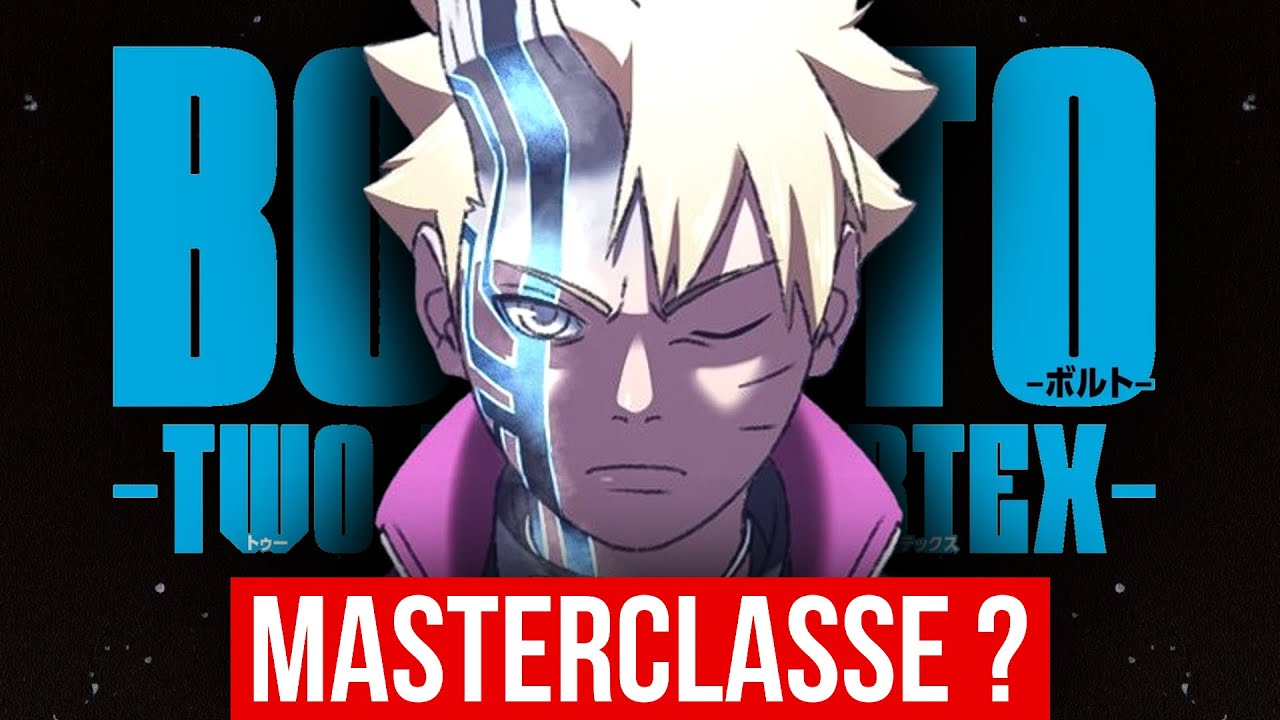 UN FAN CRITIQUE BORUTO TWO BLUE VORTEX | CHAPITRE 11 ET 12 POUR LE ...