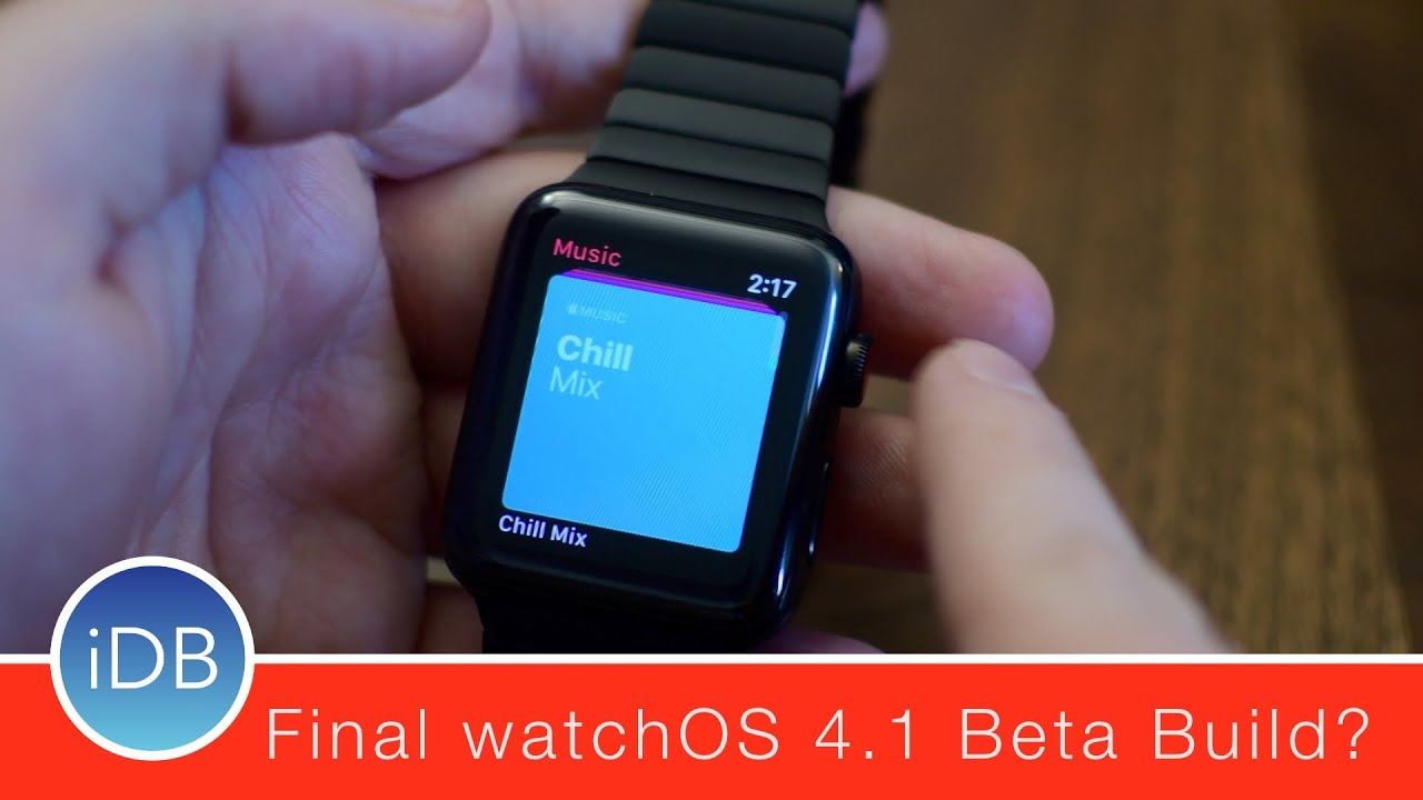 What's New in watchOS 4.1 Beta 4 for Apple Watch - Final Beta Build?