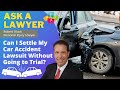 Can I Settle My Car Accident Lawsuit Without Going to Trial? | Florida Car Accident Settlement