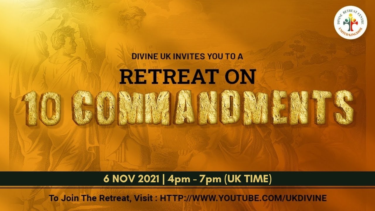 (LIVE) - Retreat on the Ten Commandments (6 November 2021) Divine UK