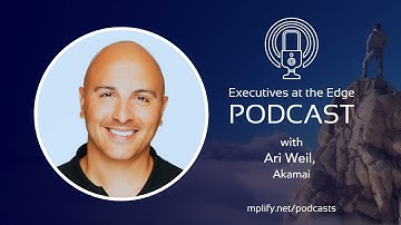 [TEASER] Ari Weil of Akamai