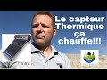 Le capteur solaire thermique , ÇA CHAUFFE ???