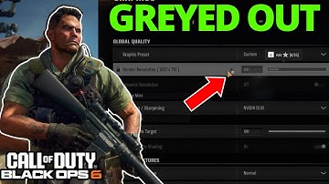 Fix Render Resolution Greyed Out on Black Ops 6