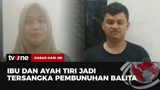 Miris! Ternyata Pelaku Pembunuhan Balita di Medan adalah Ayah Tiri dan Ibu Korban! | tvOne