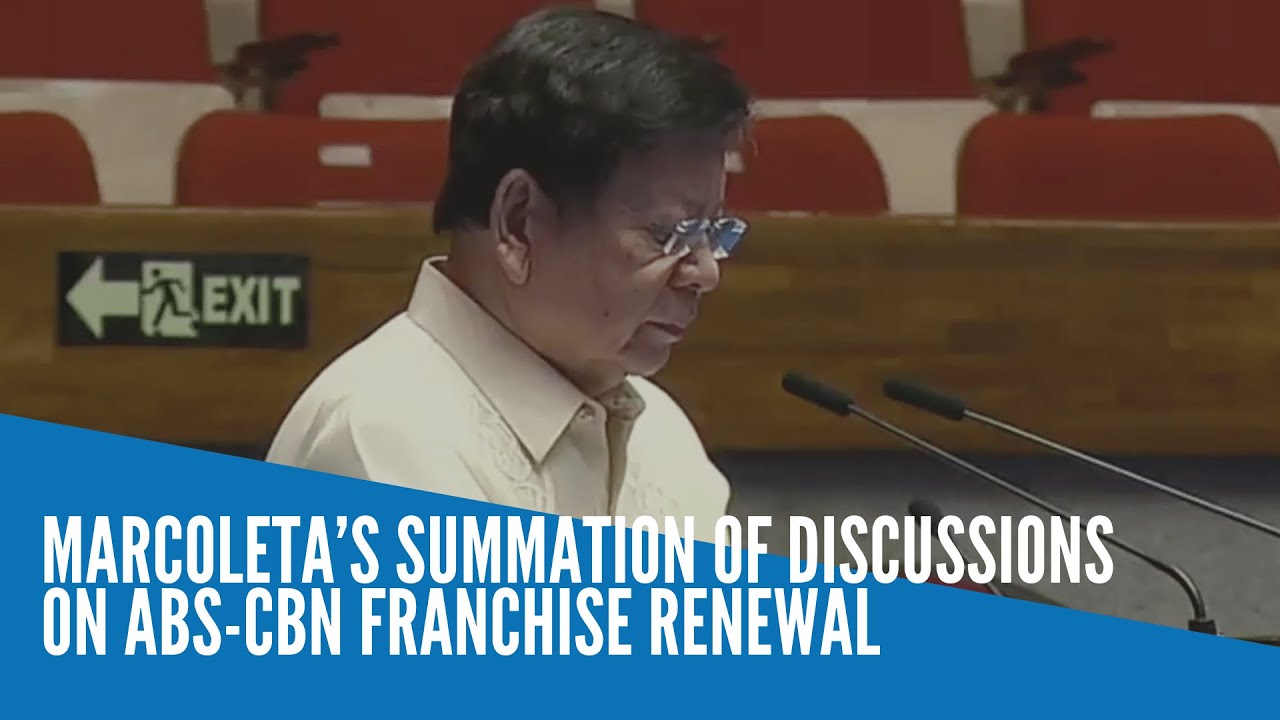 Marcoleta’s summation of discussions on ABS-CBN franchise renewal