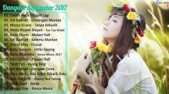Zaskia Gotik, Siti Badriah, Nella Kharisma - 16 Lagu dangdut Terbaru September 2017  - Durasi: 1:00:00. 