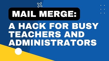 HOW TO USE MAIL MERGE FOR PROGRESS REPORTS