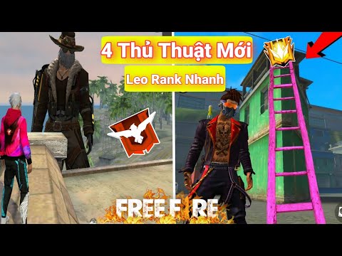 [Garena Free Fire] 4 Thủ Thuật Giúp Leo Rank Cực Nhanh Ít Người Biết Đến | NG Mobile