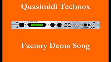 Quasimidi Technox - Démo interne - Factory Demo Song
