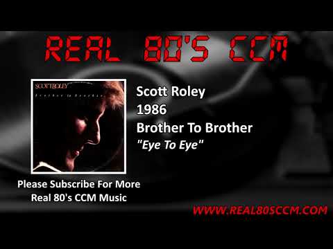 Scott Roley — Scott Roley - Eye To Eye