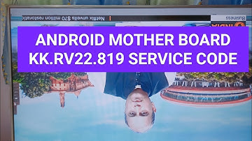 Android Motherboard KK.RV22.819 Service Code