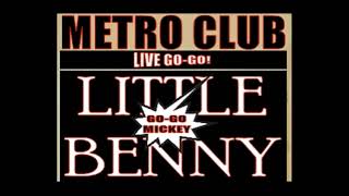 LITTLE BENNY - METRO w/MICKEY