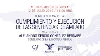 Conferencia “Cumplimiento y ejecución de las sentencias de amparo”