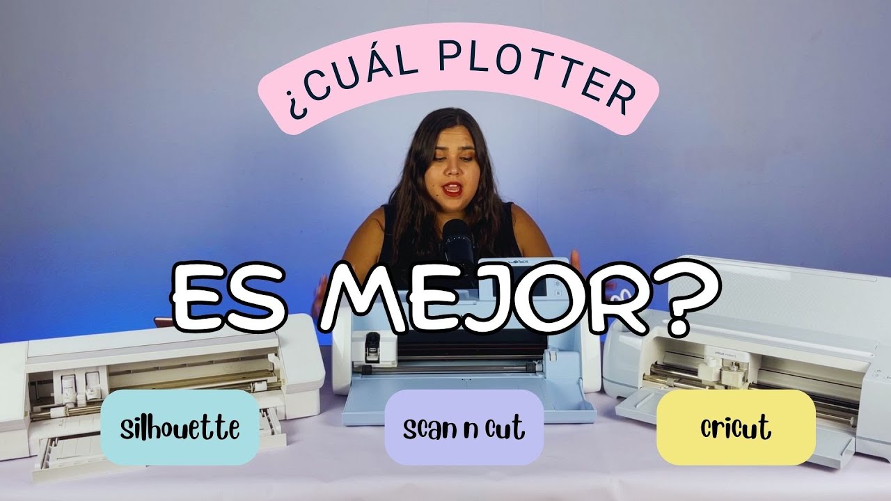 ¡Descubre el Plotter de Corte Perfecto pata ti! Comparativa Silhouette, Cricut y Scan N Cut