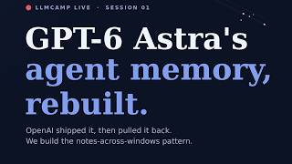Building GPT-6 Astra's Memory Pattern From Scratch