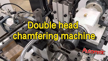 Automatic chamfering machine: deburring, increase efficiency, ensure safety