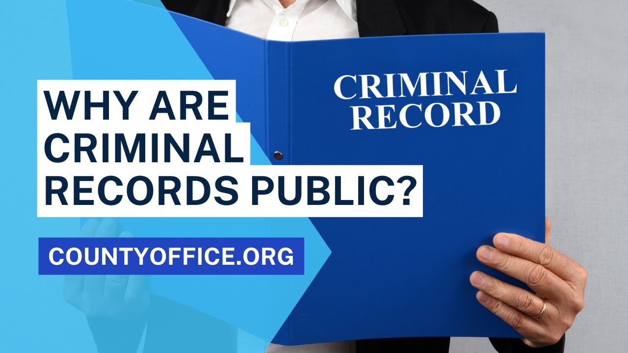 Why Are Criminal Records Public CountyOffice YouTube