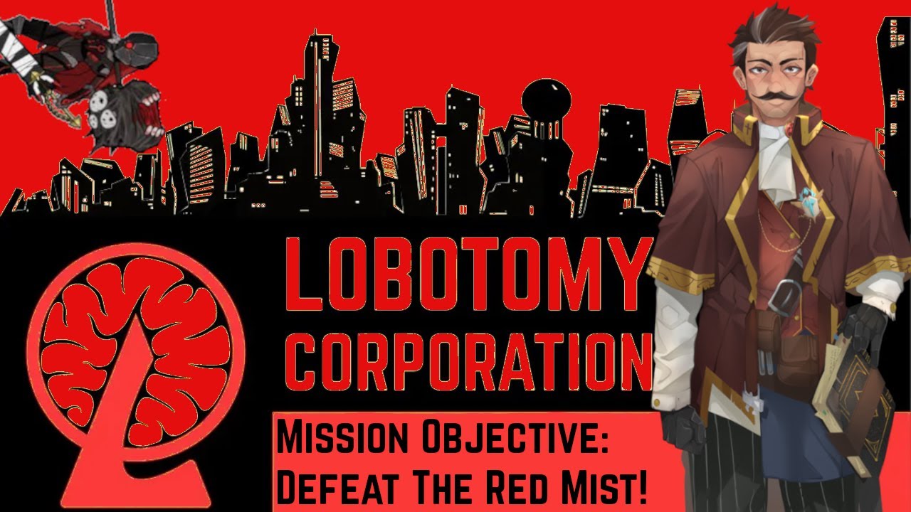 [Lobotomy Corp] Target: The Red Mist! - YouTube