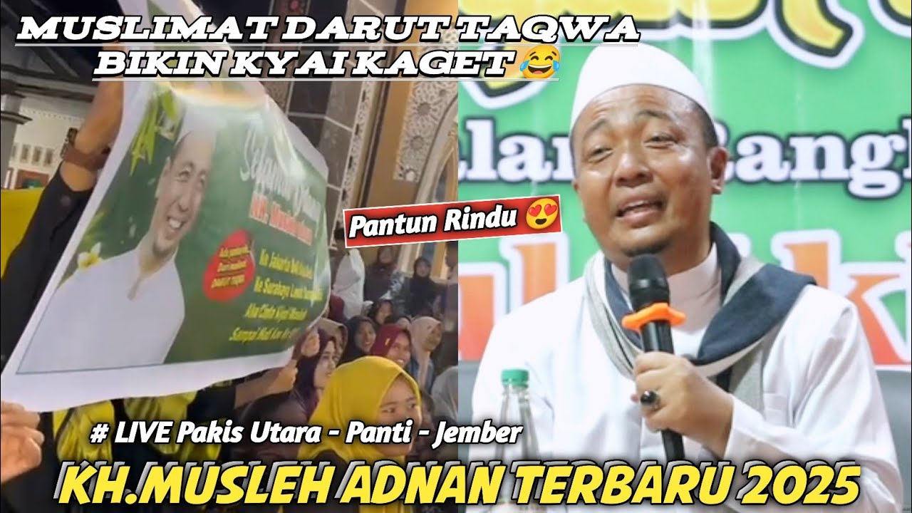 Ceramah lucu & Viral Hari ini || KH. Musleh Adnan terbaru 2025 // Live Pakis Utara Panti Jember